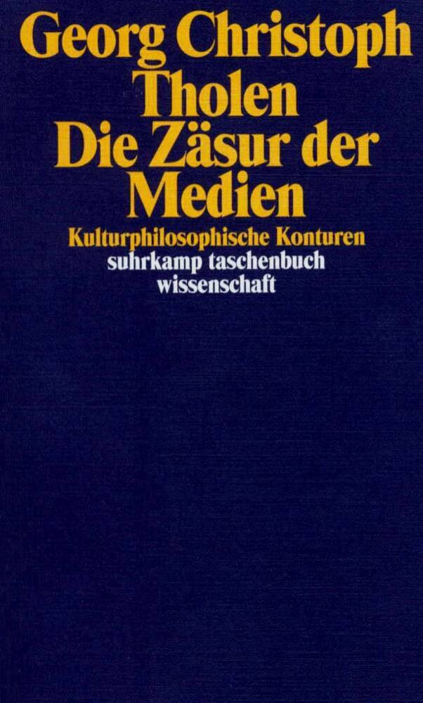 Die Zäsur der Medien (Georg Christoph Tholen)