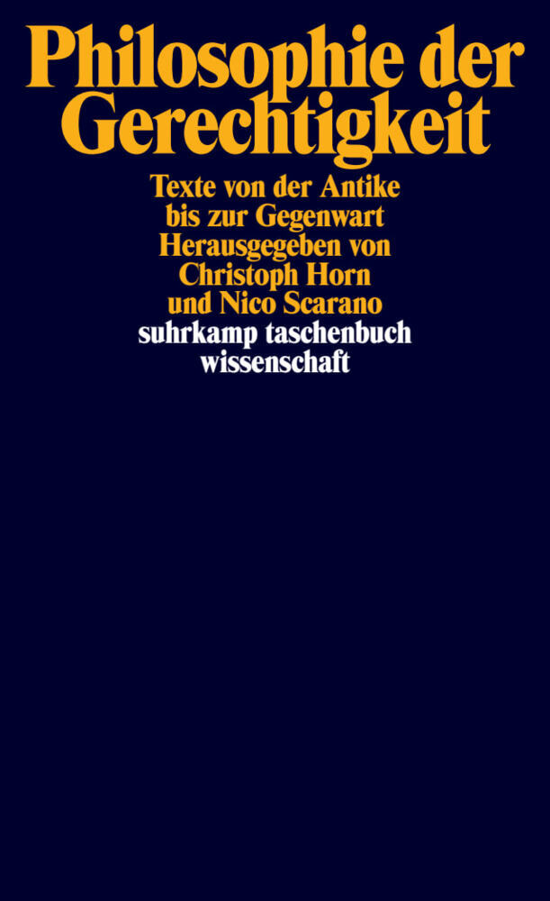 Philosophie der Gerechtigkeit (Christoph Horn)