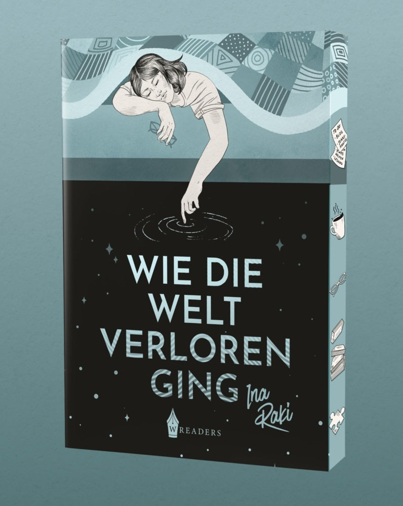 Wie die Welt verloren ging (Ina Raki)