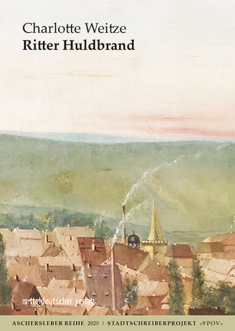 Ritter Huldbrand (Charlotte Weitze)
