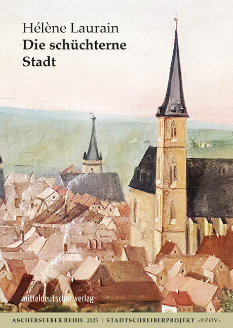 Die schüchterne Stadt (Hélène Laurain)