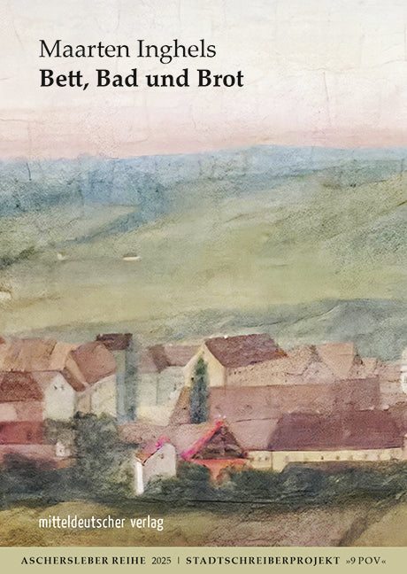 Bett, Bad und Brot (Maarten Inghels)