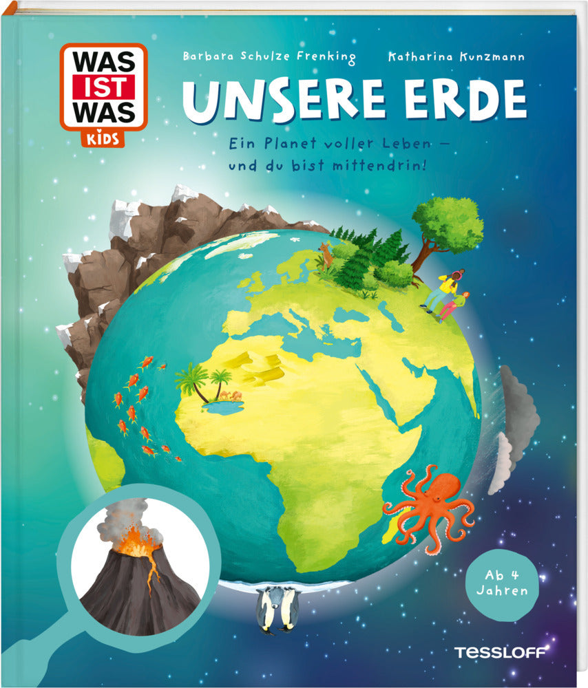 WAS IST WAS Kids Unsere Erde. Ein Planet voller Leben - und du bist mittendrin! (Katharina Kunzmann)