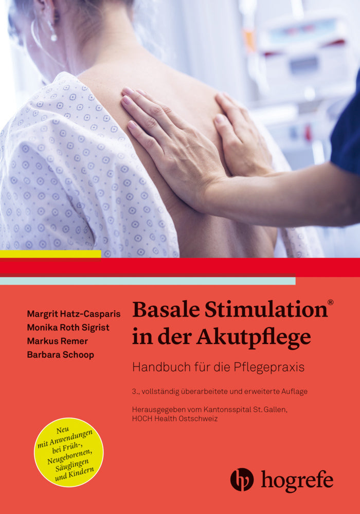 Basale Stimulation® in der Akutpflege (Margit Hatz-Casparis)