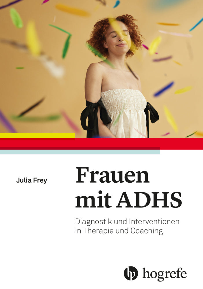 Frauen mit ADHS (Julia Frey)