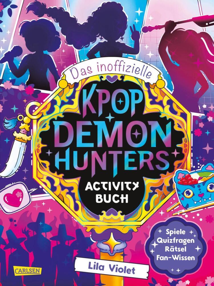 Das inoffizielle K-POP DEMON HUNTERS Activity Buch (Lila Violet)