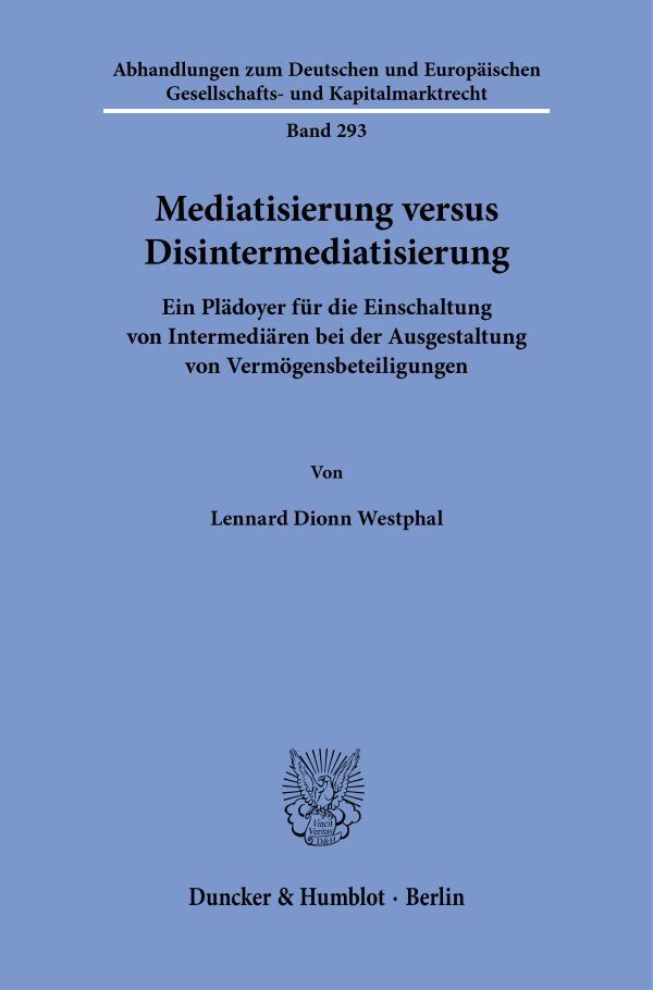 Mediatisierung versus Disintermediatisierung (Lennard Dionn Westphal)