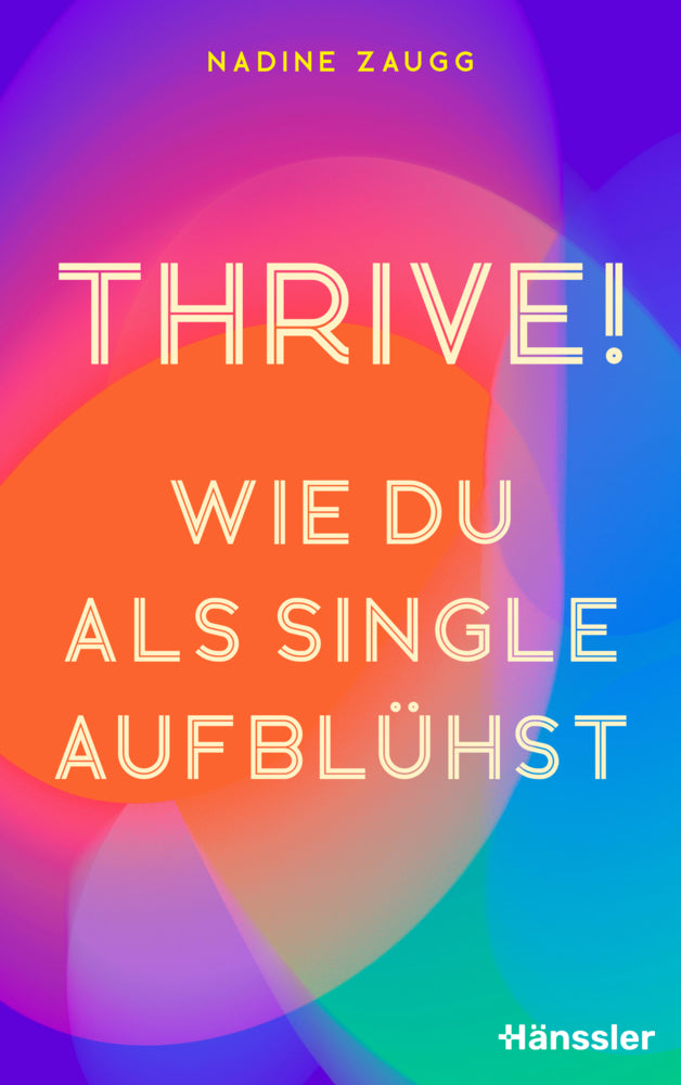 Thrive! (Nadine Zaugg)