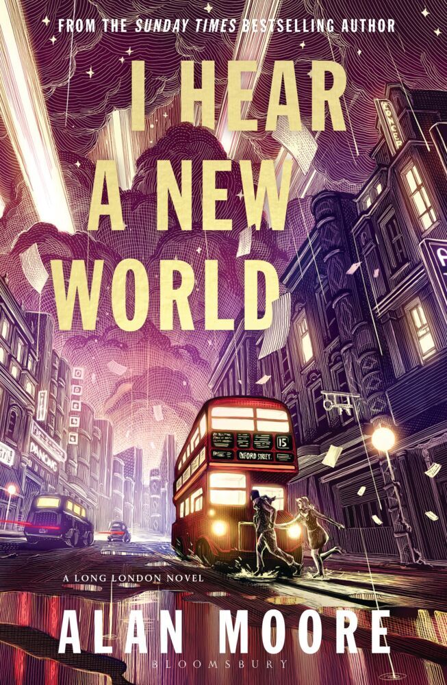I Hear A New World (Alan Moore)