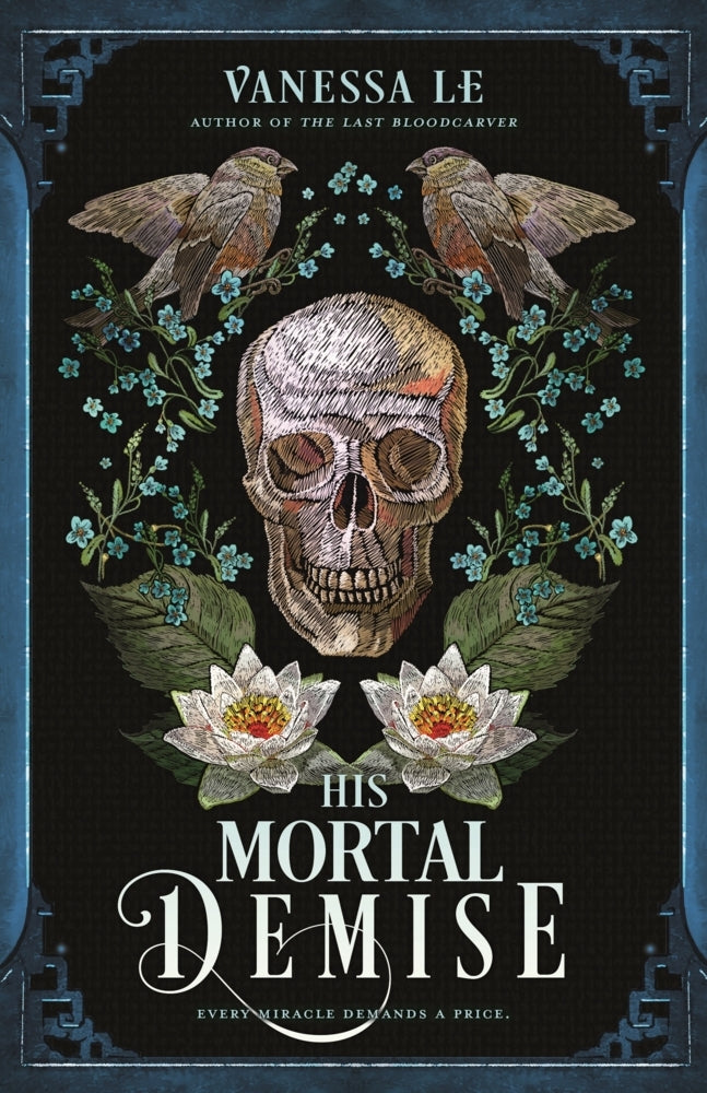 His Mortal Demise (Vanessa Le)