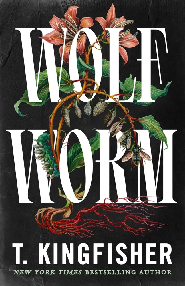 Wolf Worm (T. Kingfisher)