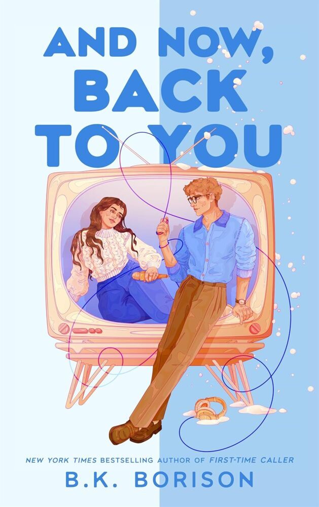 And Now, Back to You (B. K. Borison)