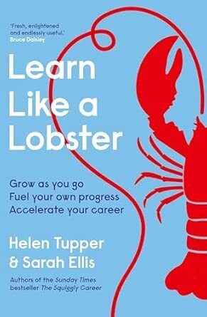 Learn Like a Lobster (Helen Tupper)