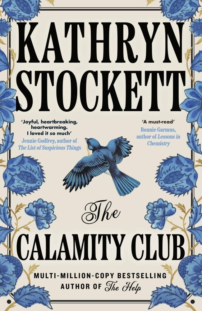 The Calamity Club (Kathryn Stockett)