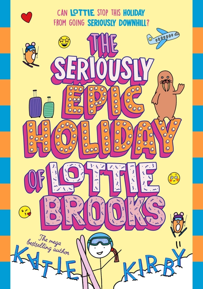 The Seriously Epic Holiday of Lottie Brooks (Katie Kirby)