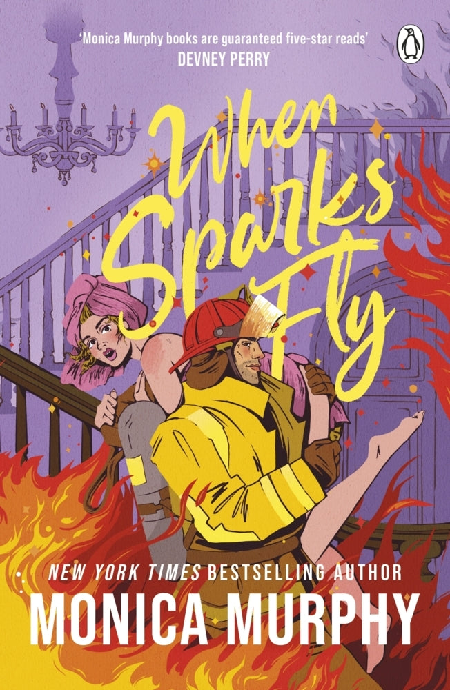 When Sparks Fly (Monica Murphy)