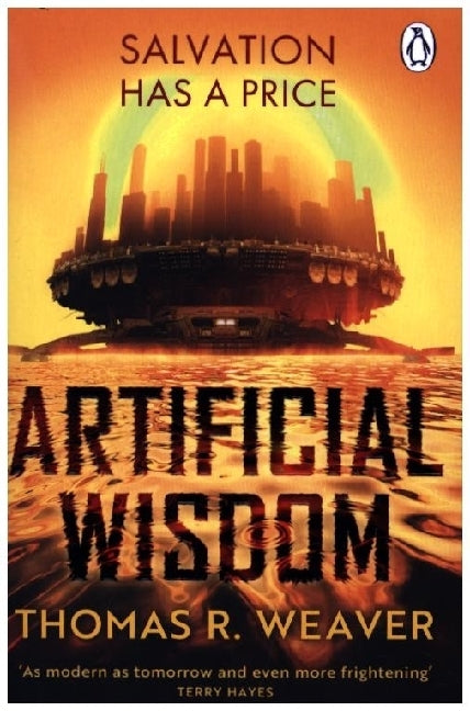 Artificial Wisdom (Thomas R. Weaver)