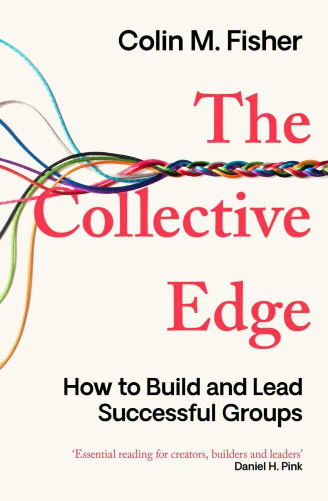 The Collective Edge (Colin M. Fisher)