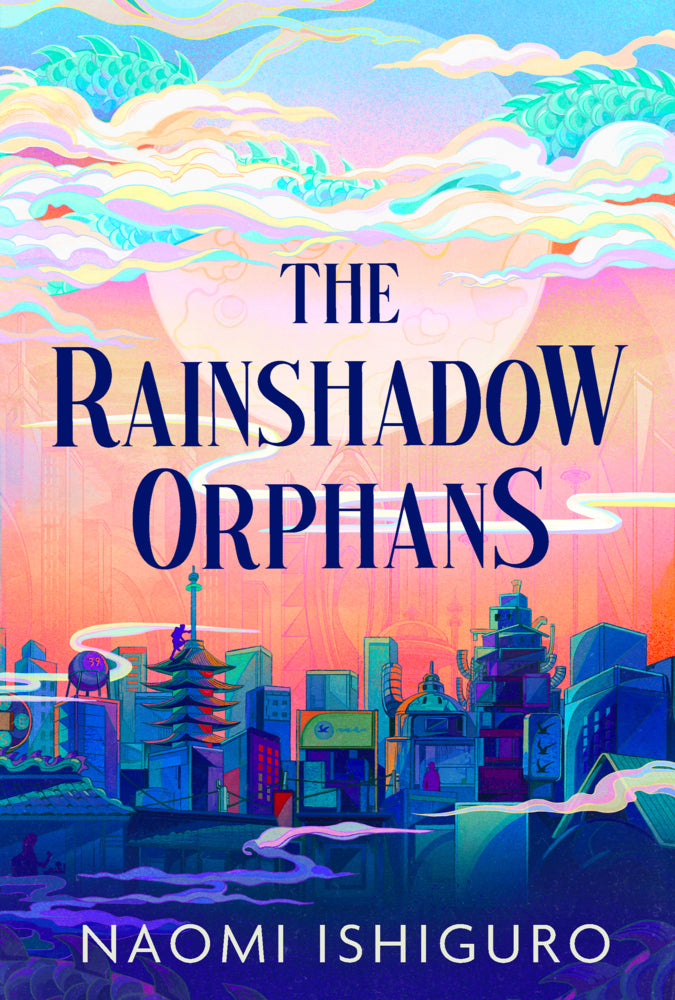 The Rainshadow Orphans (Naomi Ishiguro)