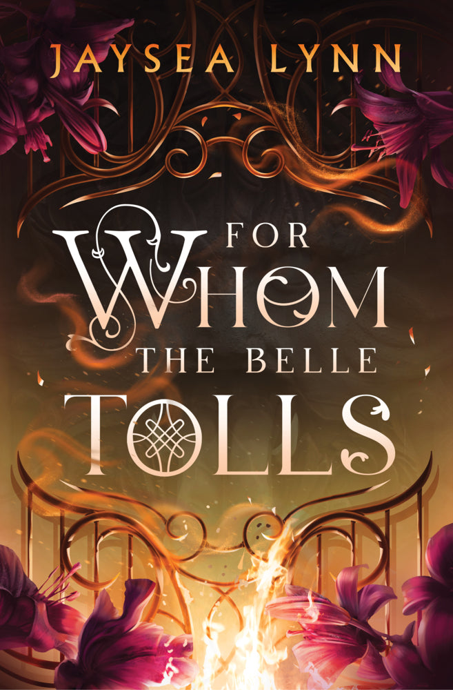 For Whom the Belle Tolls (Jaysea Lynn)