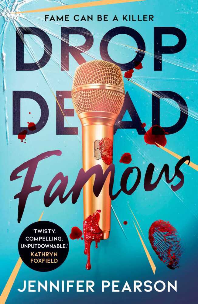 Drop Dead Famous (Jennifer Pearson)