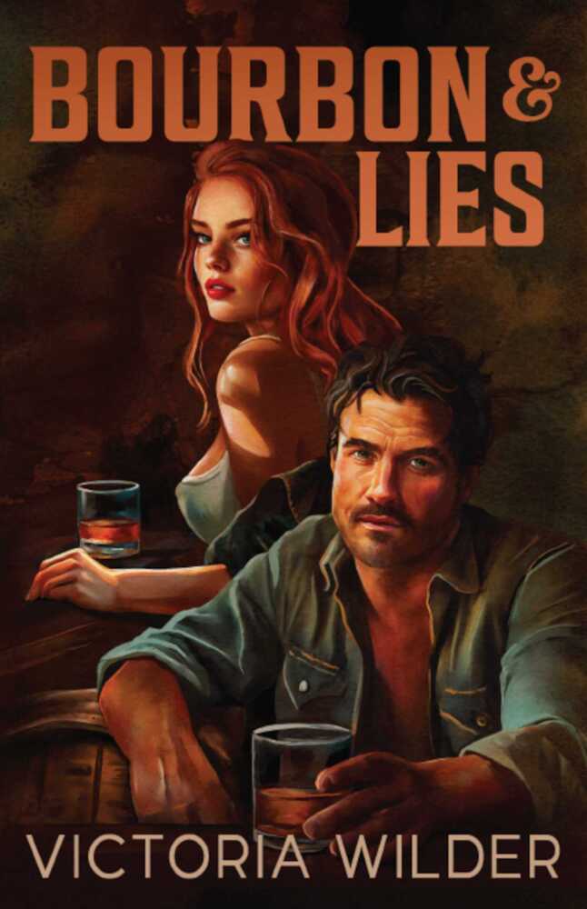 Bourbon and Lies (Victoria Wilder)
