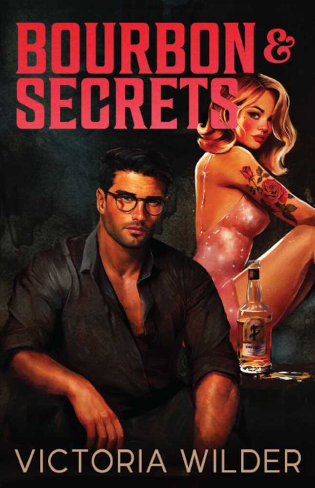 Bourbon And Secrets (Victoria Wilder)