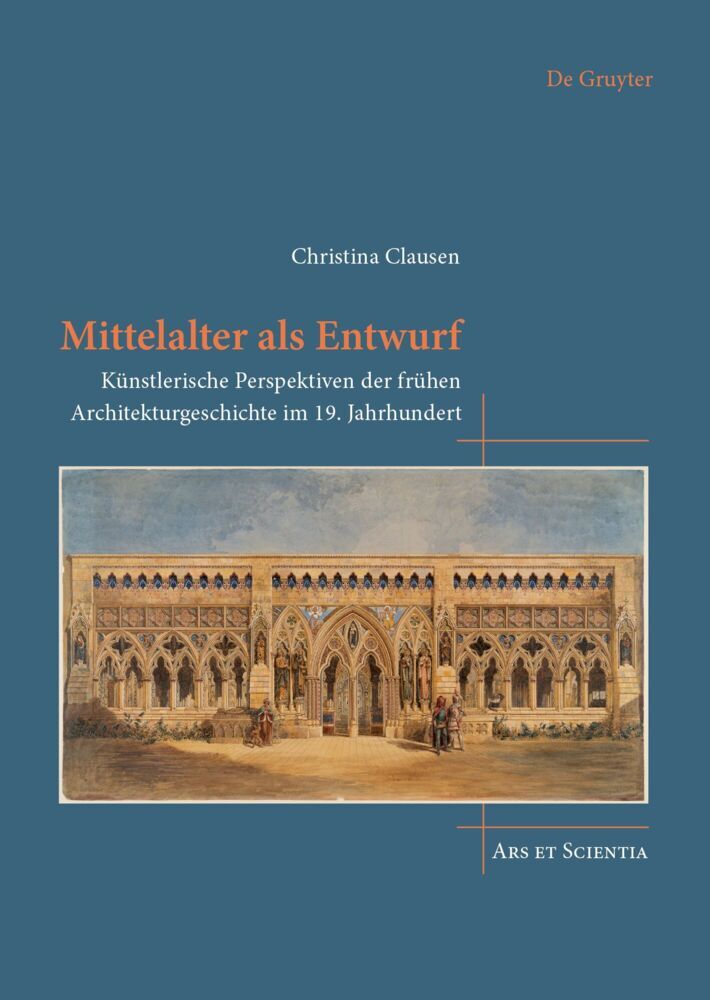 Mittelalter als Entwurf (Christina Clausen)
