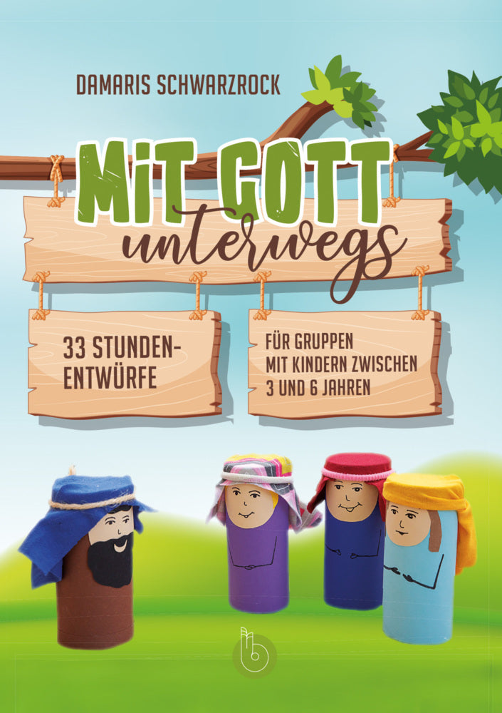 Mit Gott unterwegs (Damaris Schwarzrock)