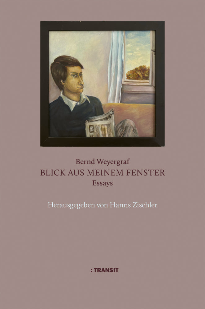 Bernd Weyergraf. Blick aus meinem Fenster (Bernd (Bernhard) Weyergraf)