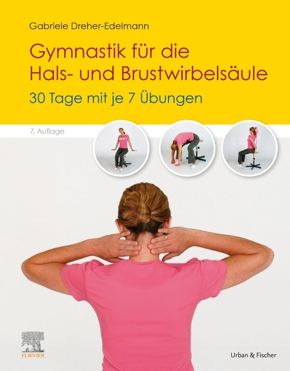 Gymnastik für die Hals- und Brustwirbelsäule (Gabriele Dreher-Edelmann)