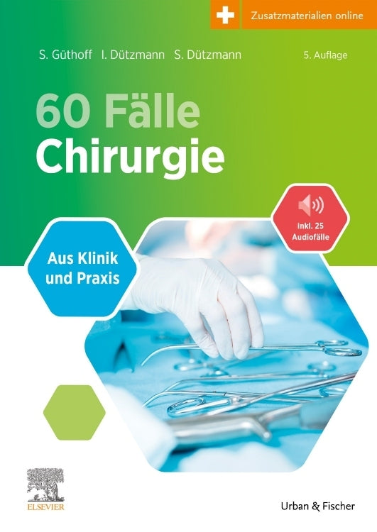 60 Fälle Chirurgie (Sonja Güthoff)