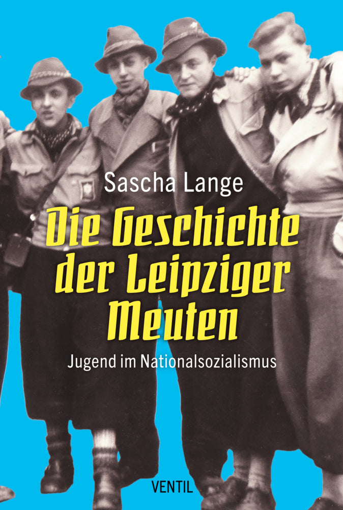 Die Geschichte der Leipziger Meuten (Sascha Lange)