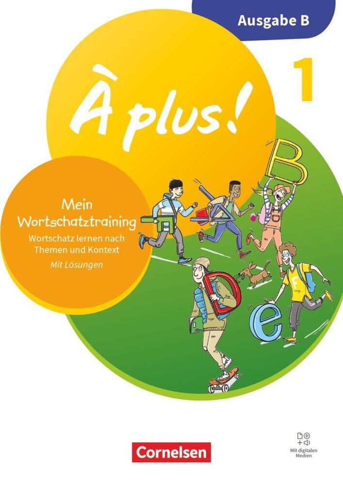 À plus ! Neubearbeitung - Französisch als 1. und 2. Fremdsprache - Ausgabe B für Baden-Württemberg - ab 2026 - Band 1