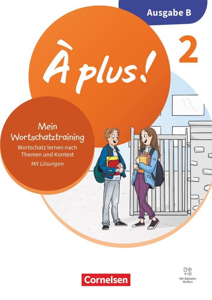 À plus ! Neubearbeitung - Französisch als 1. und 2. Fremdsprache - Ausgabe B für Baden-Württemberg - ab 2026 - Band 2