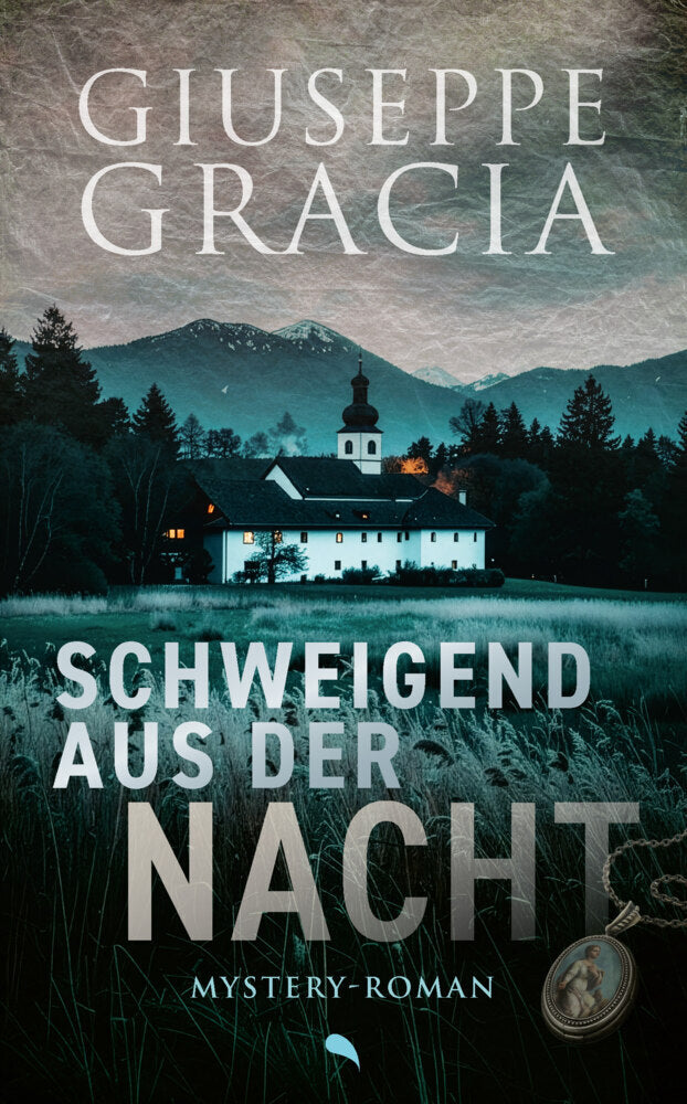 Schweigend aus der Nacht (Giuseppe Gracia)