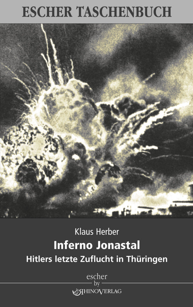 Inferno Jonastal (Klaus Herber)