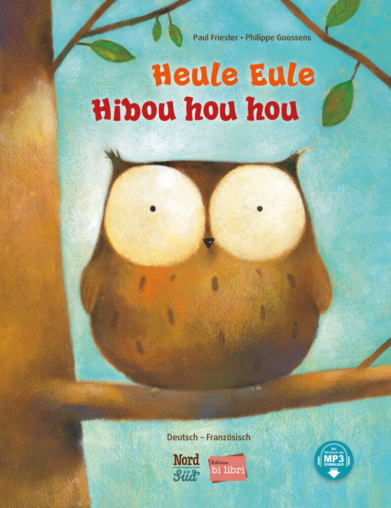 Heule Eule (Deutsch-Französisch) (Paul Friester)