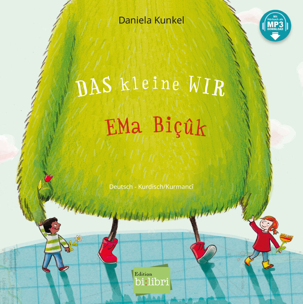 Das kleine WIR (Deutsch-Kurdisch/Kurmancî) (Daniela Kunkel)