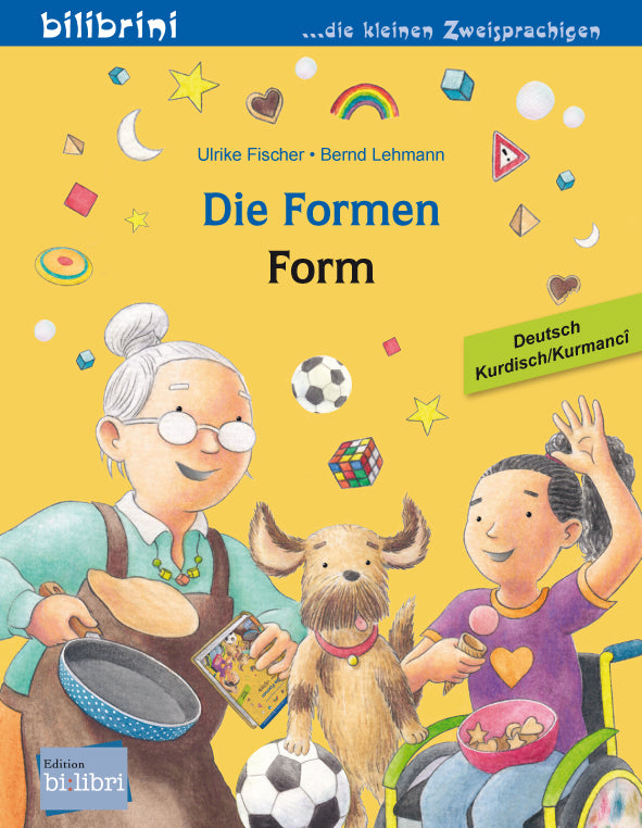 Die Formen (Deutsch-Kurdisch/Kurmancî) (Ulrike Fischer)
