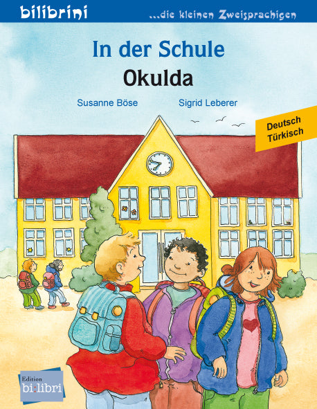 In der Schule (Deutsch-Türkisch) (Susanne Böse)