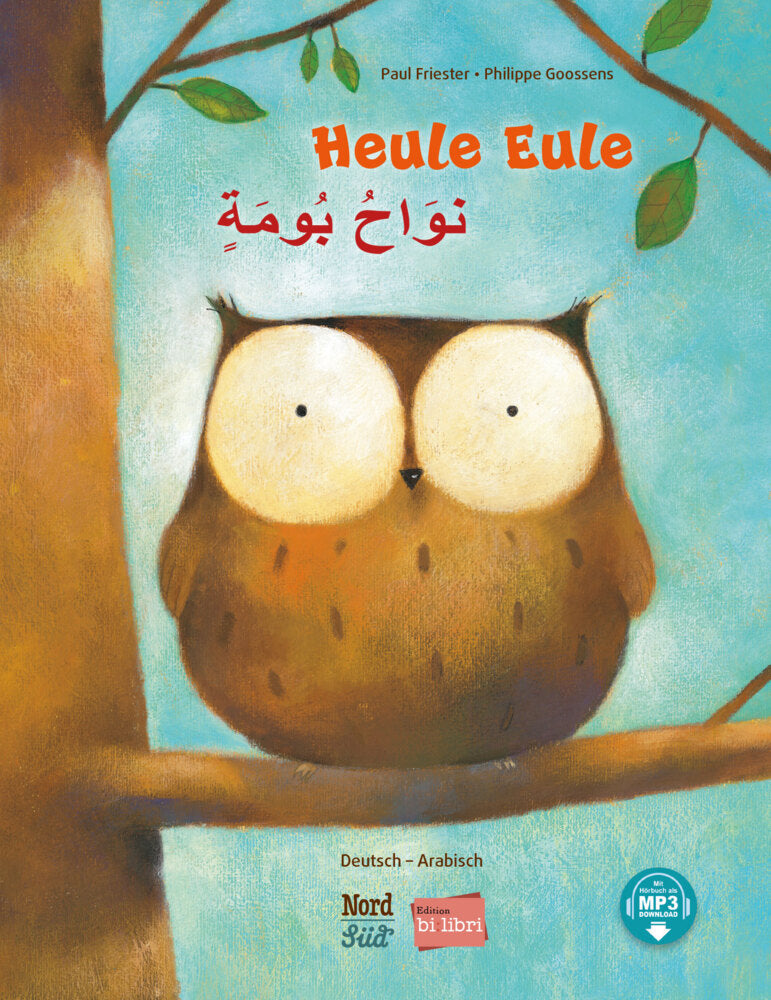 Heule Eule (Deutsch-Arabisch) (Paul Friester)
