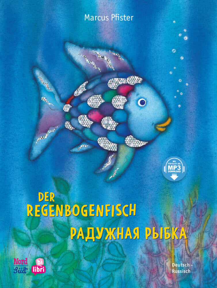 Der Regenbogenfisch (Deutsch-Russisch) (Marcus Pfister)