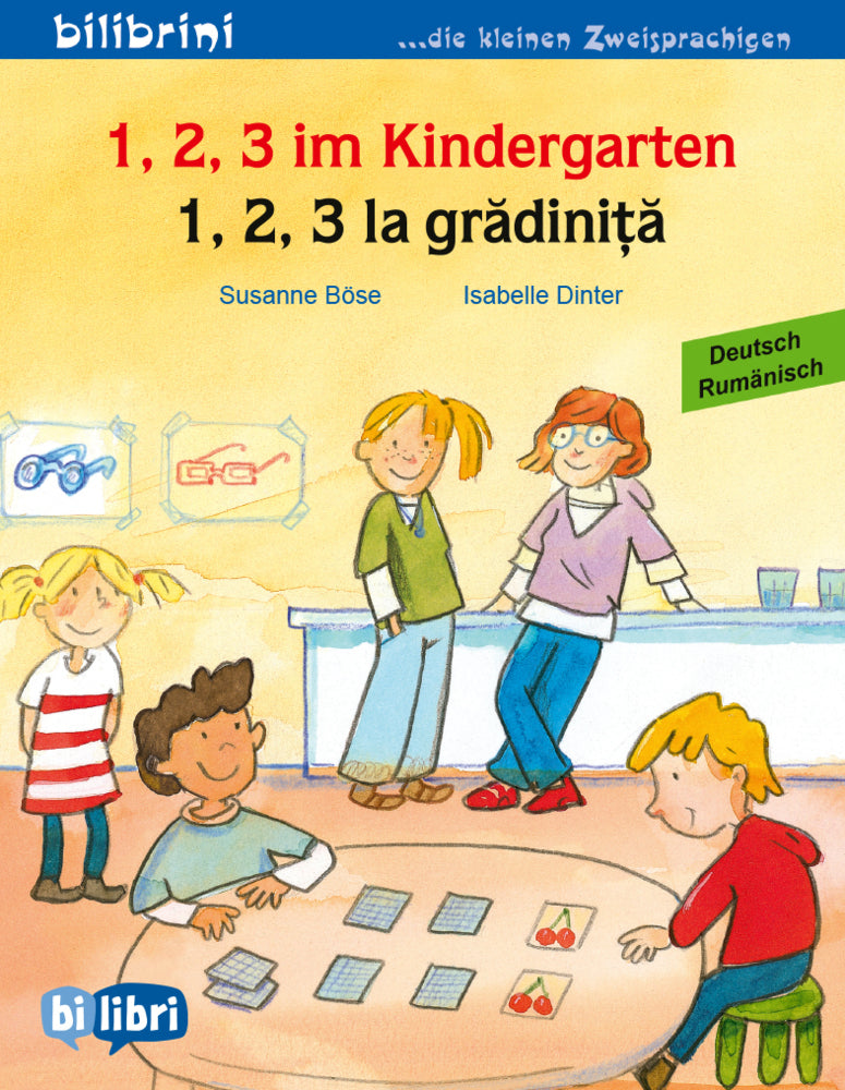 1, 2, 3 im Kindergarten (Deutsch-Rumänisch) (Susanne Böse)