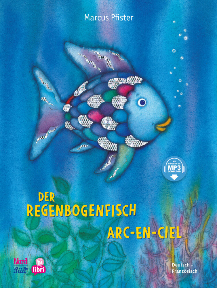 Der Regenbogenfisch (Deutsch-Französisch) (Marcus Pfister)