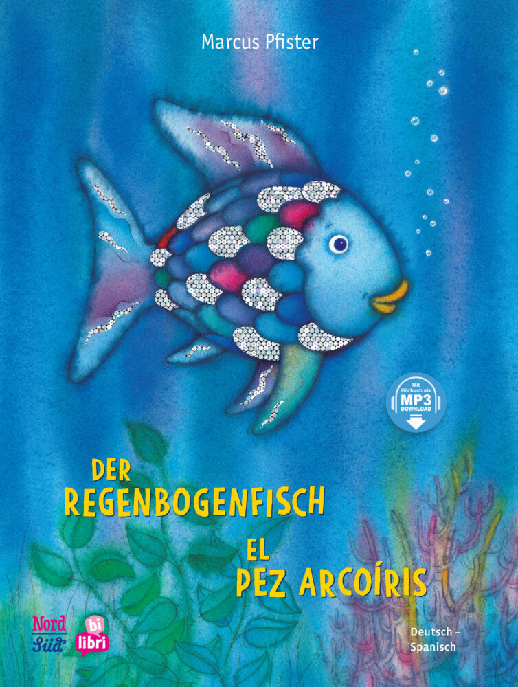 Der Regenbogenfisch (Deutsch-Spanisch) (Marcus Pfister)
