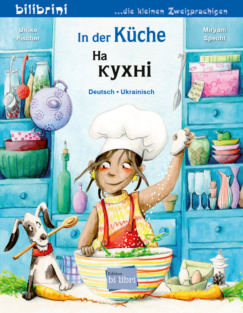In der Küche (Deutsch-Ukrainisch) (Ulrike Fischer)