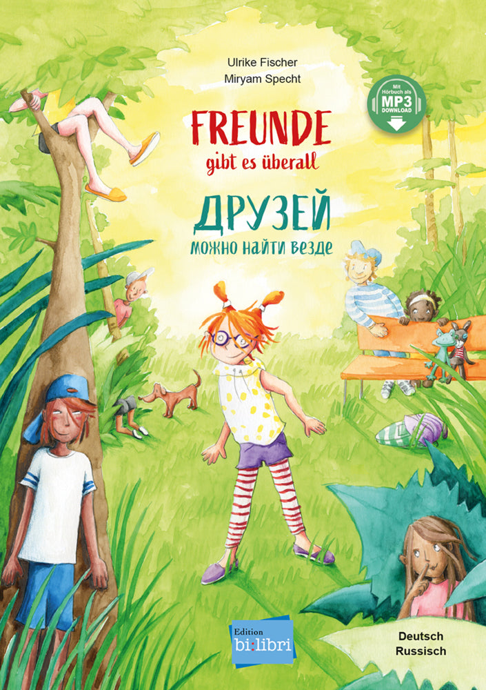 Freunde gibt es überall (Deutsch-Russisch) (Ulrike Fischer)