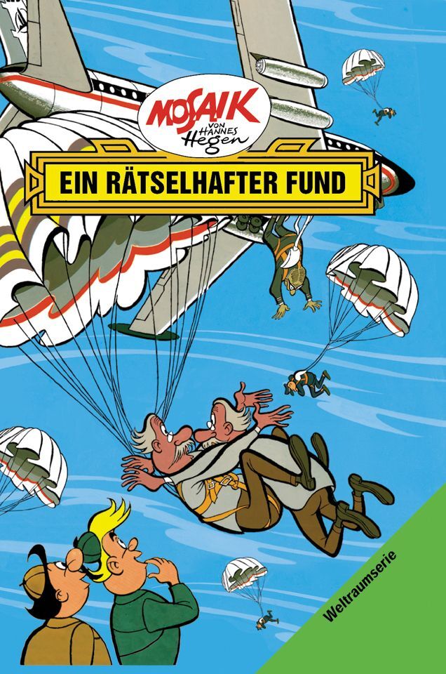 Mosaik. Weltraum-Serie: Ein rätselhafter Fund, Bd. 4 (Hannes Hegen)