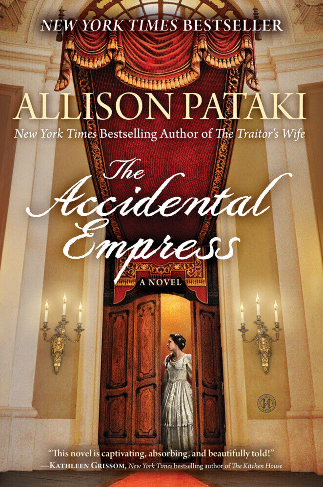 The Accidental Empress (Allison Pataki)